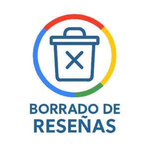 Borrado de Reseñas Negativas GOOGLE MAPS